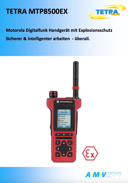 Prospekt-TETRA MTP8500EX Motorola Digitalfunk Handgerät mit Explosionsschutz Sicherer und intelligenter arbeiten
